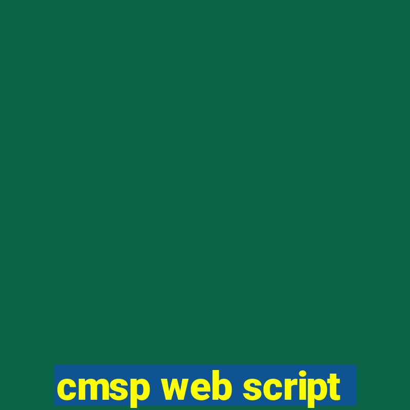 cmsp web script